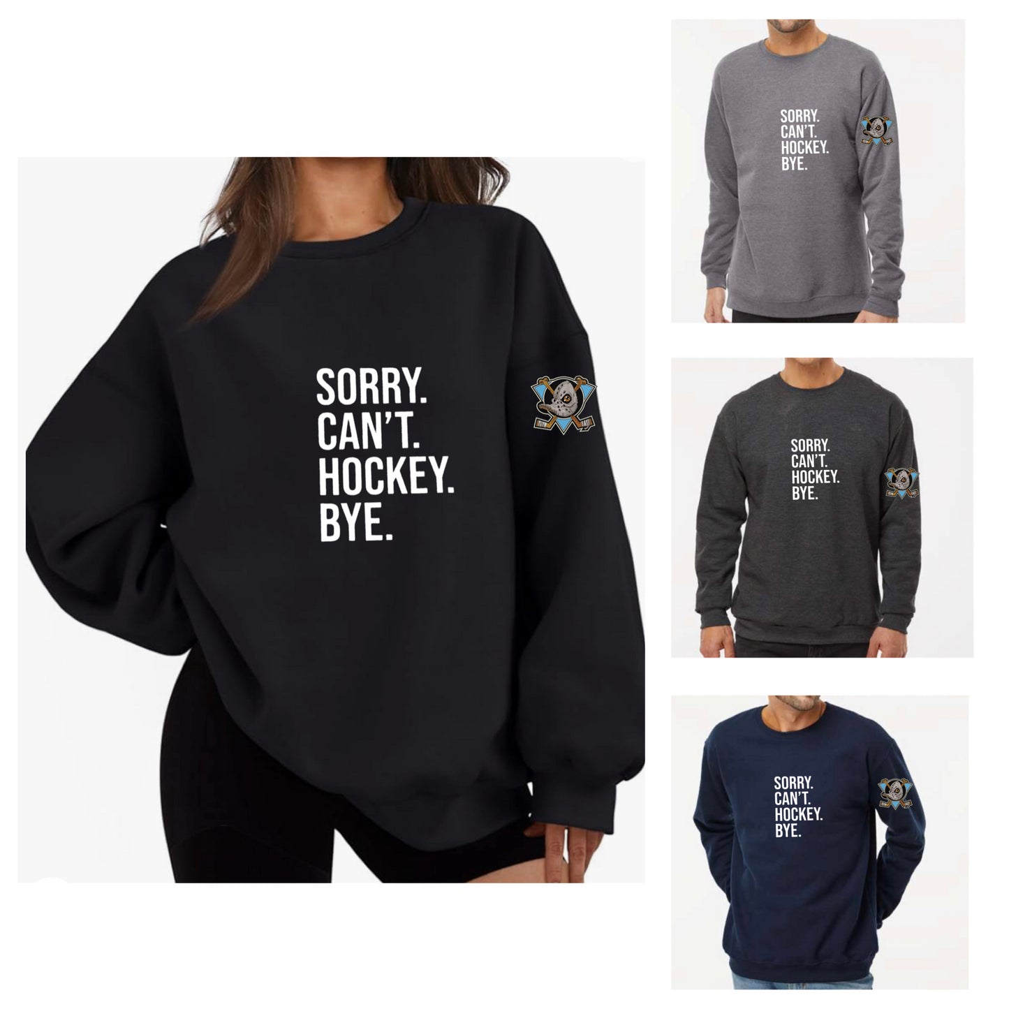 Sorry Can’t Hockey Bye - Crewneck